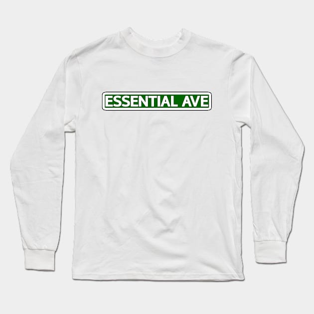 Essential Ave Street Sign Long Sleeve T-Shirt by Mookle
